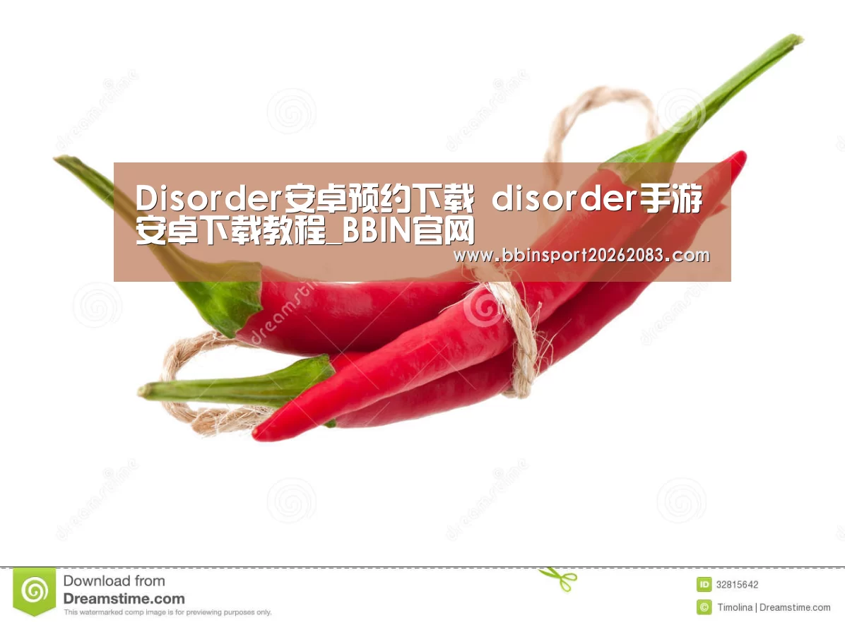 Disorder安卓预约下载 disorder手游安卓下载教程_BBIN官网(图3) BBIN官网